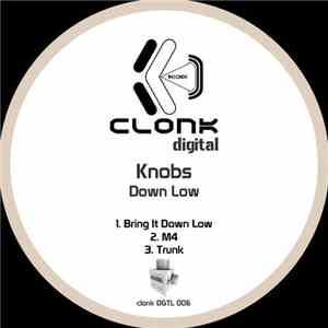 Knobs - Down Low