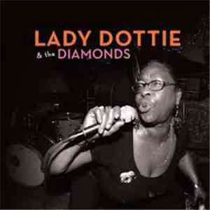 Lady Dottie & The Diamonds - Lady Dottie & The Diamonds