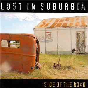 Lost In Suburbia - Side Of The Road