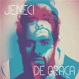 Marcelo Jeneci - De Graça