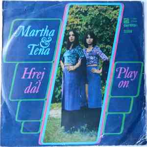 Martha & Tena - Hrej Dál (Play On)