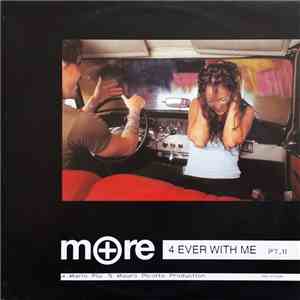 More  - 4 Ever With Me Pt. 2