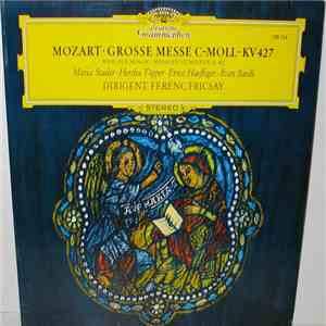 Mozart, Maria Stader, Hertha Töpper, Ernst Haefliger, Ivan Sardi, Ferenc Fr ...