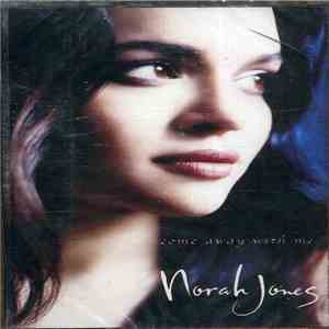 Norah Jones - Come Away With Me