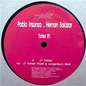 Pablo Inzunza, Hernan Salazar -  Tahiel EP