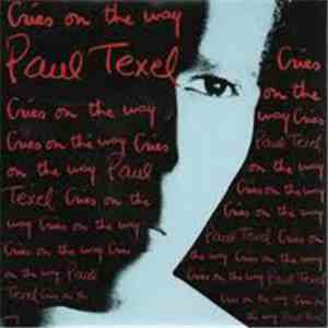 Paul Texel - Cries On The Way