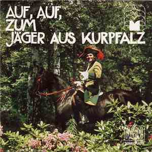 Reibold - Nach Mannheim / Der Jäger Aus Kurpfalz