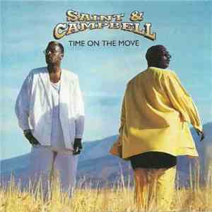 Saint & Campbell - Time On The Move