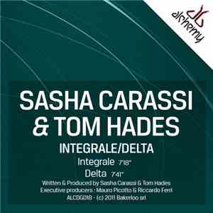 Sasha Carassi & Tom Hades - Integrale/Delta