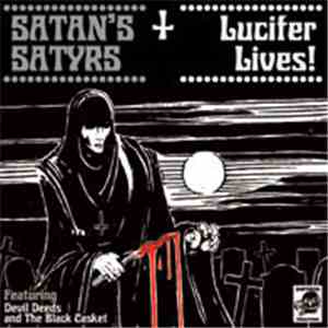 Satan's Satyrs - Lucifer Lives!
