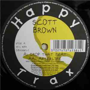 Scott Brown - Drop That Beat / Afterlife