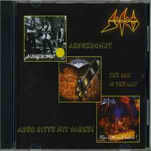 Sodom - Ausgebombt / The Saw Is The Law / Aber Bitte Mit Sahne