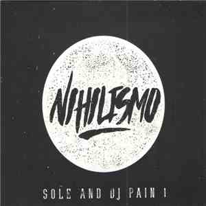 Sole And DJ Pain 1 - Nihilismo