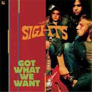 The Sights - Got What We Want
