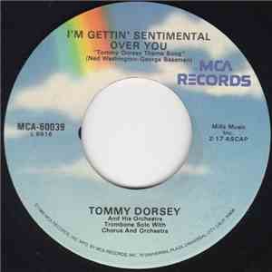 Tommy Dorsey And His Orchestra - I'm Gettin'Sentimental Over you / T.D.'s B ...