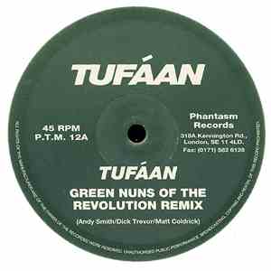 Tufáan - Tufáan / Probe (Green Nuns Of The Revolution Remixes)