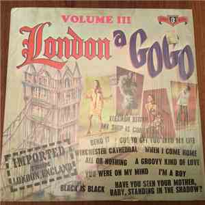 Unknown Artist - London A Go Go Volume III
