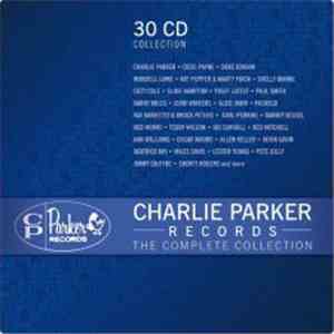 Various - Charlie Parker Records - The Complete Collection