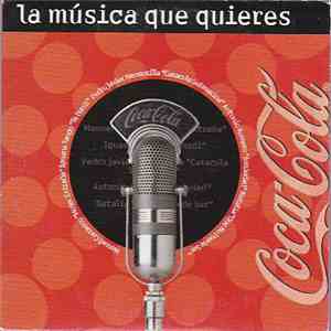 Various - Coca Cola - La Música Que Quieres