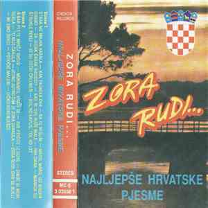 Various - Zora Rudi... Najljepše Hrvatske Pjesme