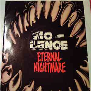 Vio-Lence - Eternal Nightmare