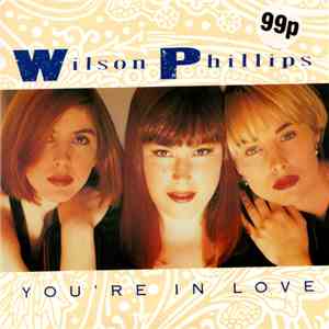 Wilson Phillips - You're In Love / Hold On - Live In Japan