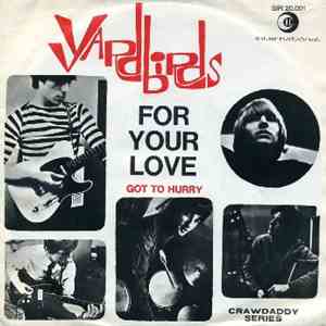 Yardbirds - For Your Love