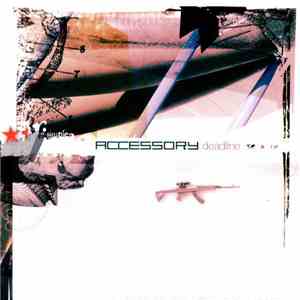 Accessory - Deadline