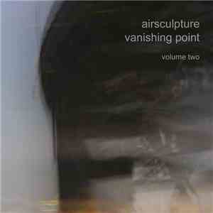 AirSculpture - Vanishing Point Volume Two