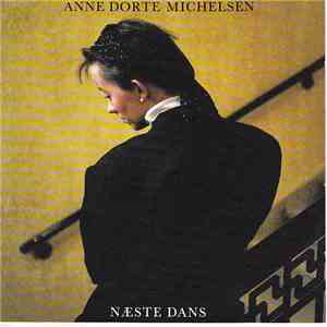 Anne Dorte Michelsen - Næste Dans