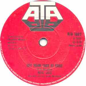 Big Joe - Set Your Face At Ease