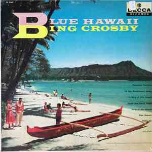 Bing Crosby - Blue Hawaii