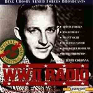 Bing Crosby - WWII Radio Christmas Shows