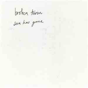 Broken Twin - Sun Has Gone