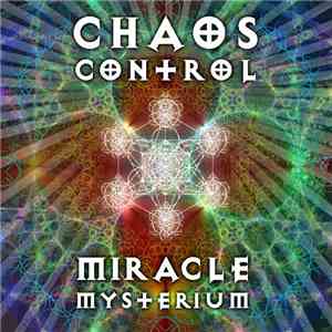 Chaos Control  - Miracle Mysterium