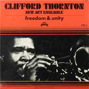 Clifford Thornton New Art Ensemble - Freedom & Unity