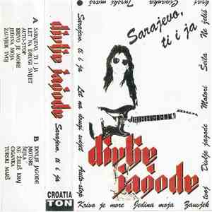 Divlje Jagode - Sarajevo, Ti I Ja