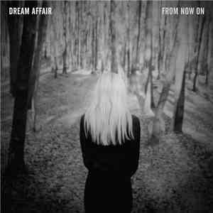 Dream Affair - From Now On