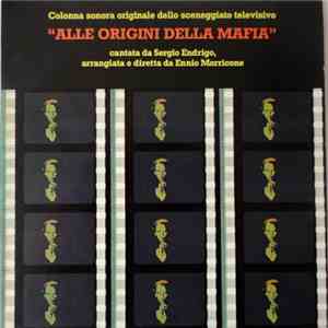 Ennio Morricone, Sergio Endrigo - Alle Origini Della Mafia (Colonna Sonora  ...