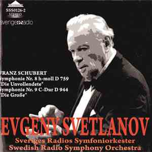 Evgeny Svetlanov, Sveriges Radios Symfoniorkester, Franz Schubert - Symphon ...
