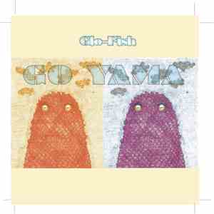 Go Yama - Glo-Fish