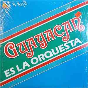 Guayacan - Es La Orquesta