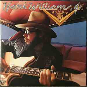 Hank Williams Jr. - Five - O