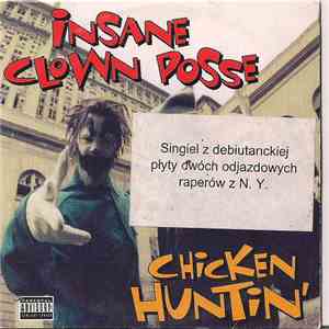 Insane Clown Posse - Chicken Huntin'