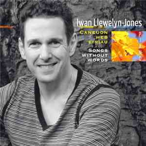 Iwan Llewelyn Jones - Caneuon Heb Eiriau