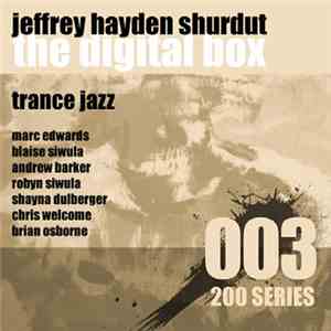 Jeffrey Hayden Shurdut, Marc Edwards, Blaise Siwula, Andrew Barker, Robyn S ...