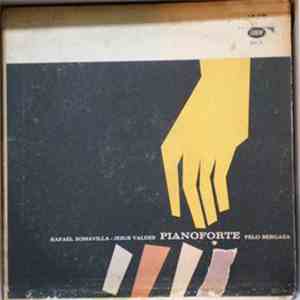 Jesus  Valdes And Rafael Somavilla And Felo Bergaza - Pianoforte Vol.2