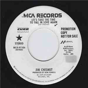 Jim Chesnut - Let's Take Time To Fall In Love Again