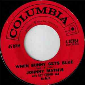 Johnny Mathis - When Sunny Gets Blue / Wonderful! Wonderful!