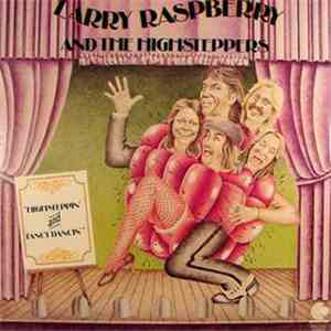 Larry Raspberry And The Highsteppers - 